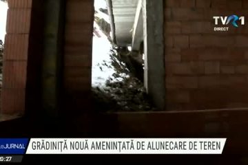 Bistrița-Năsăud: Grădiniță nouă, amenințată de o alunecare de pământ