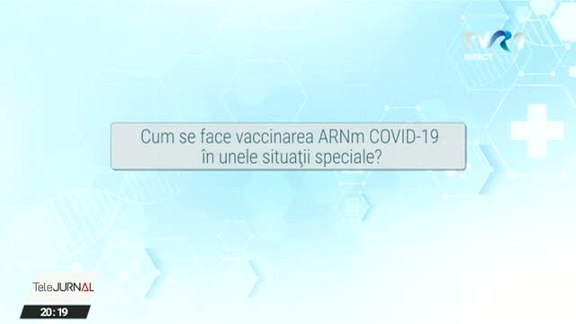 vaccinare-covid-19-|-cum-se-face-imunizarea-arn-mesager-in-unele-situatii-speciale?
