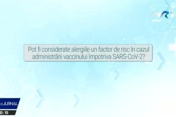 VACCINARE COVID-19 | Pot fi alergiile un factor de risc în cazul administrării vaccinului împotriva SARS-CoV-2?