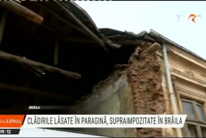 Autoritățlei locale vor să supraimpoziteze clădirile istorice lăsate în paragină pentru a obliga proprietarii să le reabiliteze