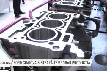 Ford suspendă de vineri producția la uzina din Craiova din cauza crizei de pe piața semiconductorilor