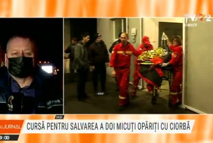 Iași: Cursă contracronometru pentru salvarea a doi cu vârste de până în doi ani, care au suferit arsuri grave după ce s-au opărit cu ciorbă