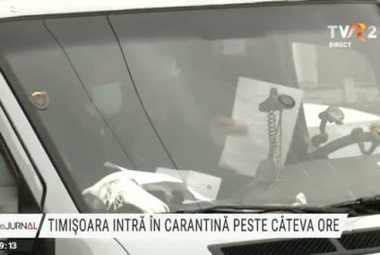 Timișoara și alte patru localități intră în carantină din 8 martie. Care sunt restricțiile