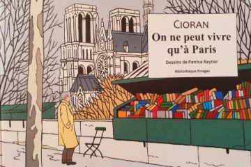 „Nu putem trăi decât la Paris”. Emil Cioran a devenit personaj de benzi desenate în Franța