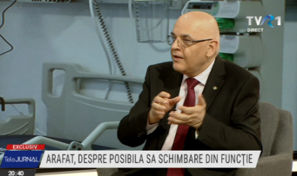 Șeful Departamentului pentru Situații de Urgență, Raed Arafat, la TVR: Libertatea de a schimba pe doctorul Arafat o are în totalitate decidentul