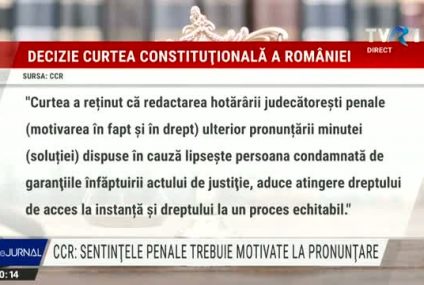 CCR: Sentințele penale trebuie motivate la pronunțare