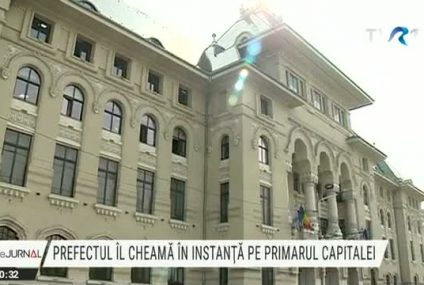 Război între prefectul și primarul Capitalei pe tema unor detașări în posturi care ar fi trebuit ocupate prin concurs. Ultima numire a fost atacată în instanță de prefect