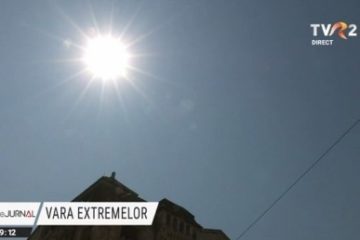 Vara extremelor: Caniculă în vest, concomitentă cu ploi și furtuni în Moldova și Muntenia