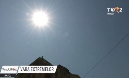 Vara extremelor: Caniculă în vest, concomitentă cu ploi și furtuni în Moldova și Muntenia