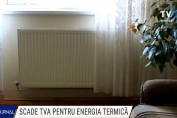 Scade TVA pentru energia termică livrată în sistem centralizat populației. Se pregătește Legea consumatorului vulnerabil