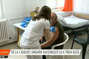 De la 1 august, Ungaria vaccinează populația cu a treia doză de ser anti Covid