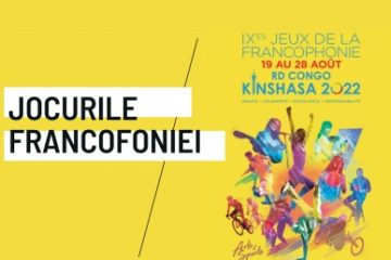 A fost prelungit termenul de înscriere la selecția pentru Jocurile Francofoniei 2022