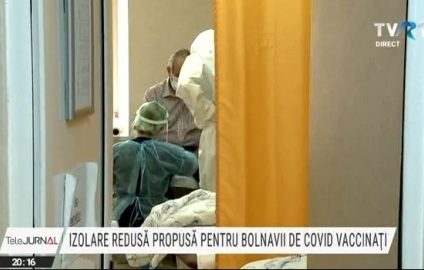 Vaccinații anti Covid ar putea sta mai puțin în izolare dacă sunt depistați cu SARS-CoV-2