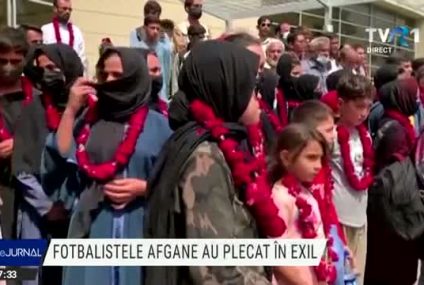 Fotbalistele afgane au plecat în exil. Talibanii au interzis femeilor să facă , dar și muzica