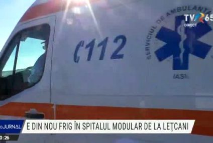 Pacienții din spitalul modular de la Lețcani stau în frig. Mai mulți bolnavi de Covid au fost deja transferați