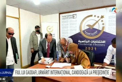 Fiul lui Gaddafi, urmărit internaţional, candidează la preşedenţie în Libia