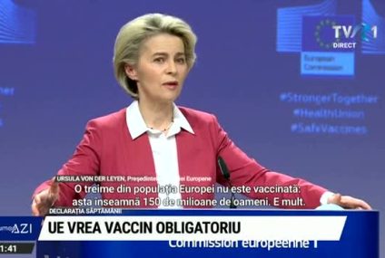 DECLARAȚIA SĂPTĂMÂNII Ursula von der Leyen, președintele CE: Cred că este de înţeles şi potrivit să avem această discuţie acum, despre cum am putea încuraja, să ne gândim despre vaccinarea obligatorie în Uniunea Europeană