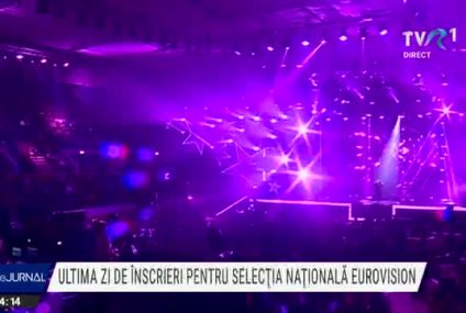 Ultima zi de înscriere pentru Selecţia Naţională Eurovision