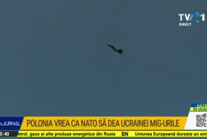 SUA și Germania au respins oferta Poloniei care vrea sa doneze avioanele MIG 29 pentru Ucraina