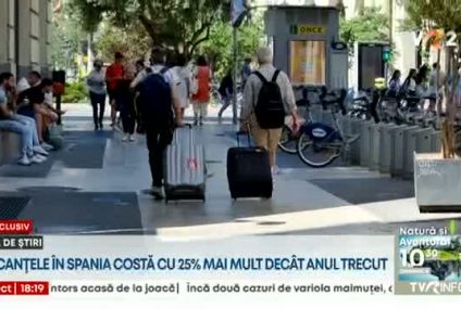 EXCLUSIV Vacanţele în Spania s-au scumpit cu aproape 25 la sută