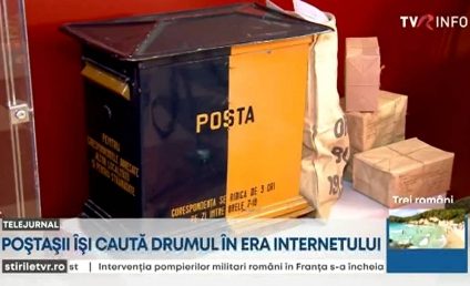 Poștașii își caută drumul, în era internetului, la 160 de ani de la înființarea Poștei Române