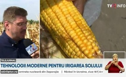 România caută soluţii pentru viitoarele recolte – Tehnologiile moderne, sprijin pentru irigații