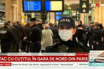 Franţa: Mai mulţi răniţi într-un atac cu armă albă în Gare du Nord, din Paris. Agresorul a fost ”neutralizat”