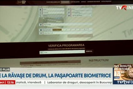 Ministerul Afacerilor Interne anunță un nou serviciu de programare online pentru depunerea cererilor de paşapoarte