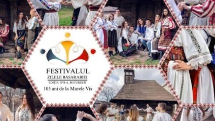 Festivalul Zilele Basarabiei la București va marca 105 de ani de la Unirea Basarabiei cu România