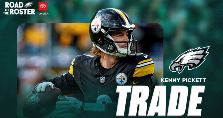 eagles-acquire-kenny-pickett-in-a-trade-with-the-steelers-–-philadelphiaeagles.com
